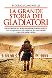 La grande storia dei gladiatori